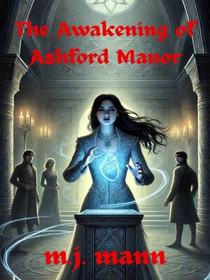 cover image of The Awakening of Ashford Manor